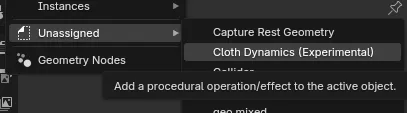 'Cloth Dynamics' modifier in the 'Unassigned' menu